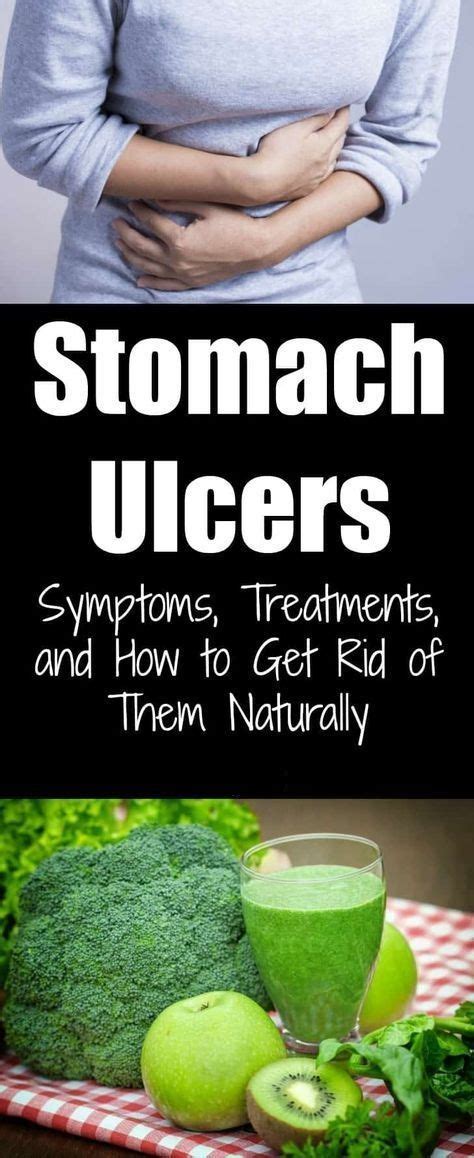 Easiest Natural Ways To Get Rid Of Stomach Ulcers Stomach Ulcers