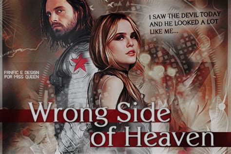 História Wrong Side Of Heaven História Escrita Por Miss Queen
