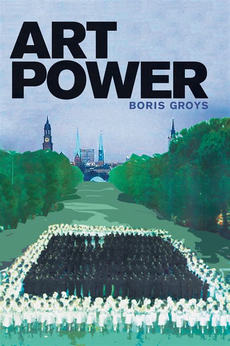 Art Power By Boris Groys Penguin Books Australia