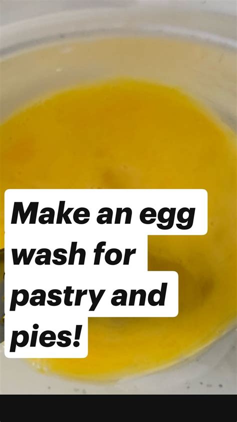 make an egg wash for pastry and pies pinterest