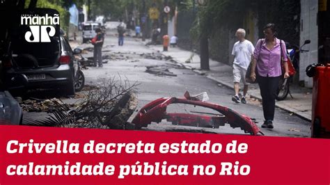 Crivella Decreta Estado De Calamidade Pública No Rio De Janeiro Youtube