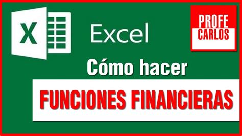 Cómo hacer Funciones financieras en Excel Ejercicios Excel Desde Cero Curso Excel YouTube