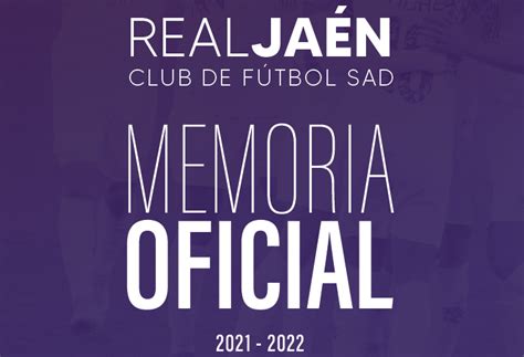 Memoria Oficial Real Jaén 21 22 Web Oficial Del Real Jaén Cf