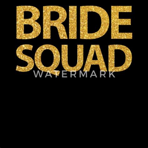 Bride Squad Gold Sequins Womens T Shirt Spreadshirt