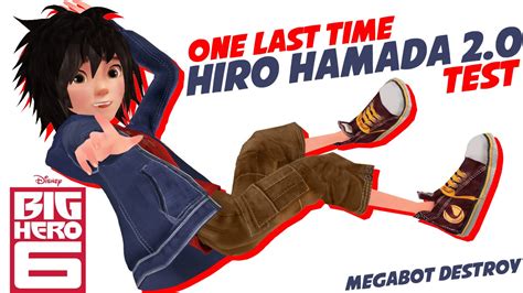 Virtually everyone outside of the big hero 6 are created specifically for the show, with no basis in the marvel comics the movie was based on. 【big hero 6 MMD】One Last Time【Hiro Hamada 2.0 test】 - YouTube