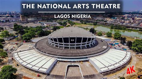 National Art Theatre Lagos Nigeria Watch 4k Drone Video Of The