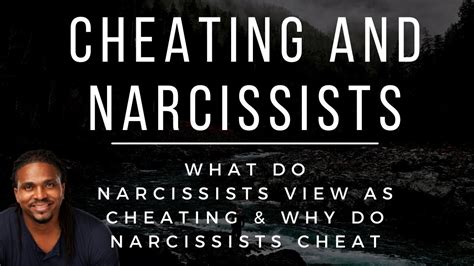 Cheating And Narcissists What Do Narcissists Consider Cheating And