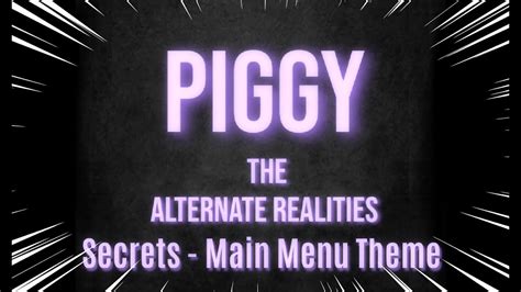 Piggy Domestic Universe Ost Secrets Main Menu Theme Youtube
