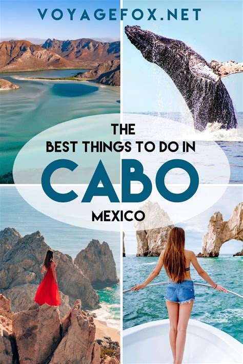 The Best Things To Do In Cabo San Lucas Mexico Voyagefox Visit Cabo
