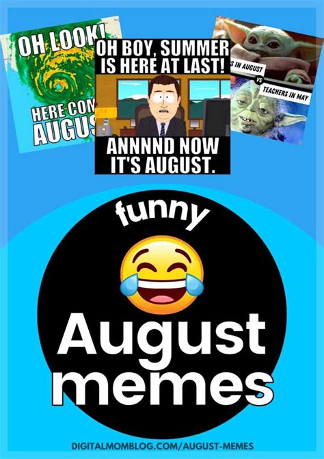 August Memes 2022 Funny Images For The Month Of August