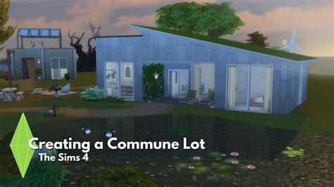 Building My Sims A Commune 🙈 The Sims 4 Youtube