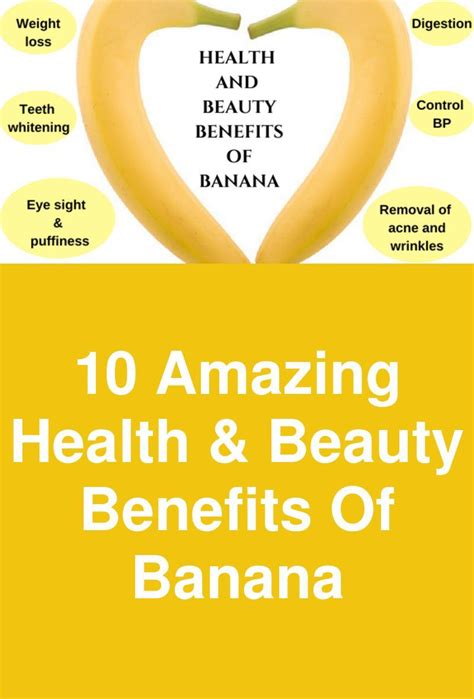 10 Amazing Health And Beauty Benefits Of Banana With Images Banana