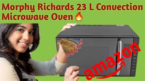 Morphy Richards 23 L Convection Microwave Oven Only Amazon 🔥🔥 Microwave Convection Oven