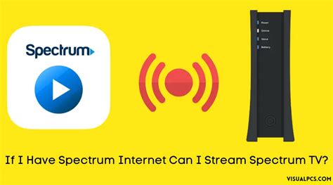 Streaming Made Easy Enjoy Spectrum Tv With Spectrum Internet