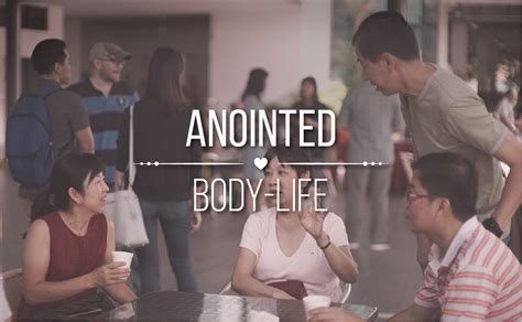Anointed Body Life Bethesda Bedok Tampines Church