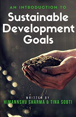 An Introduction To Sustainable Development Goals By Sharma Mr