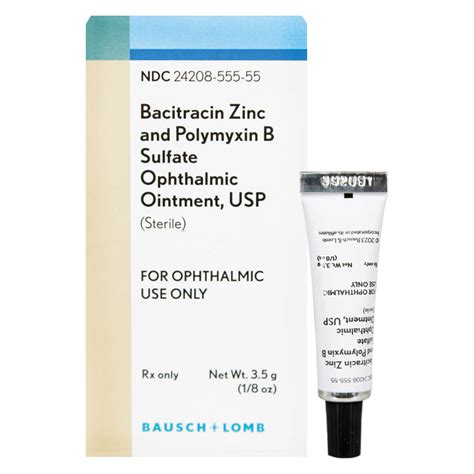 Bacitracin Zinc And Polymyxin B Sulfate Ophthalmic Ointment