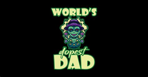 Worlds Dopest Dad Worlds Dopest Dad Sticker Teepublic