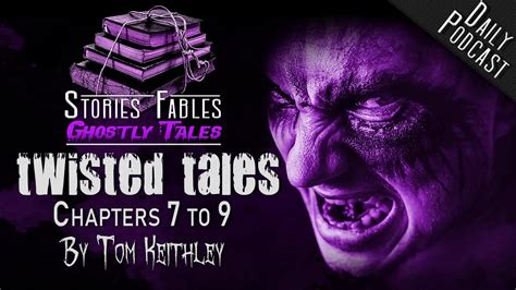 TWISTED TALES Chapters 7 To 9 Pandemonium More About Our Demons