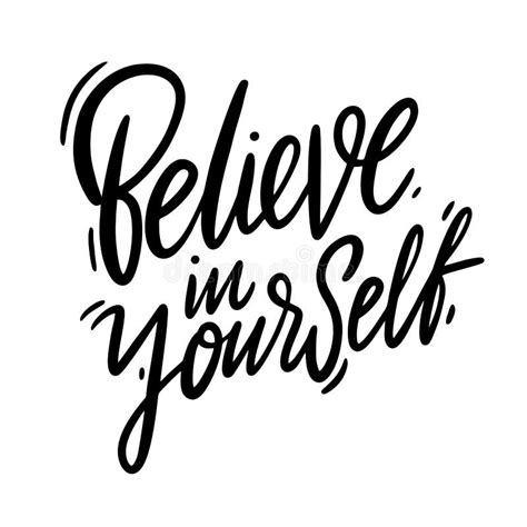 Believe In Yourself Hand Drawn Vector Lettering Isolated On White Background Stock Illustration