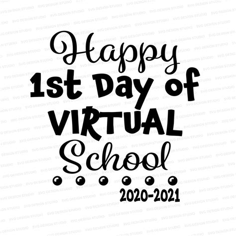 Happy 1st Day Of Virtual School Svg Elementary School Shirt Etsy