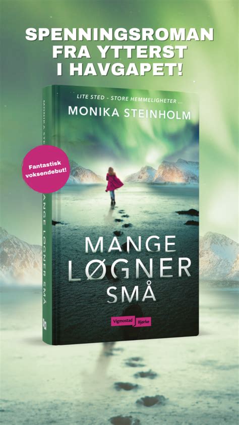 Mange Løgner Små Monika Steinholm