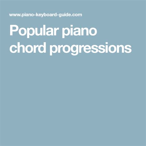Popular Piano Chord Progressions Piano Chords Piano Piano Lessons