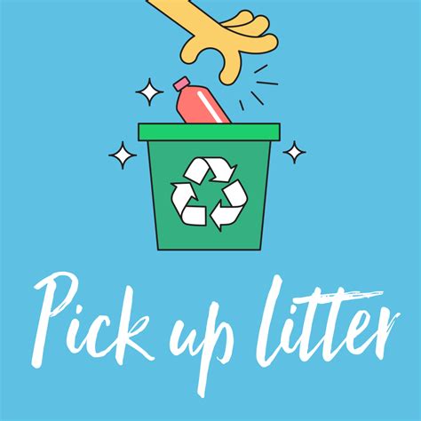 Pick Up Litter Something Good Today