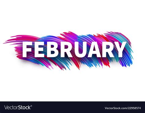 February Sign Or Banner With Colorful Brush Stroke