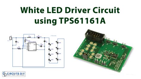 White Led Driver Circuit Using Tps61161a