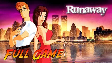 Runaway A Road Adventure Complete Gameplay Walkthrough Full Game