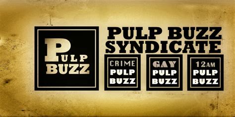 Pulp Buzz Syndicate Buzz For Modern And Retro Pulp With A Bang
