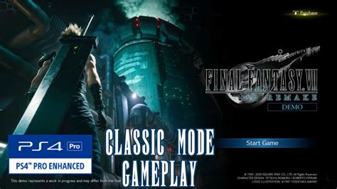 Final Fantasy Vii Remake Demo Classic Mode Gameplay Ps4 Pro Youtube
