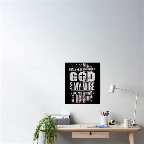Daigiatee American Flag I Only Fear Two Things God And My Wife You Are Neither T Shirts T