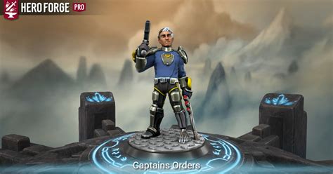 Captains Orders Made With Hero Forge