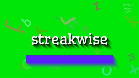 How To Say Streakwise High Quality Voices Youtube