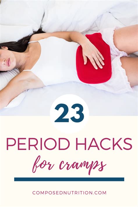 23 period hacks for cramps — composed nutrition chicago registered dietitian nutritionist