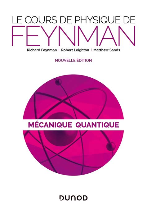 Le Cours De Physique De Feynman Mécanique Quantique Livre Physique