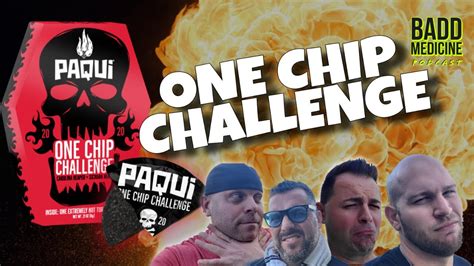 PAQUI ONE CHIP CHALLENGE YouTube