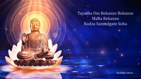Medicine Buddha Mantra For Healing Tayatha Om Bekanze Bekanze Youtube