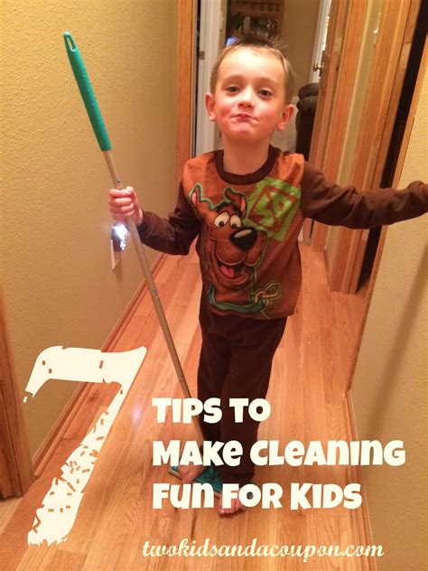 7 Tips To Make Cleaning Fun For Kids