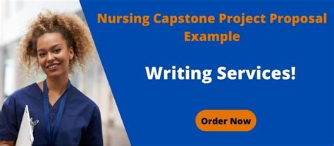 How To Write Good Nursing Capstone Paper Capstone Proposal Sample