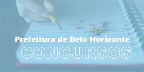 Prefeitura De Belo Horizonte Mg Oferta 1093 Vagas Por Meio De Processo Seletivo E Concurso