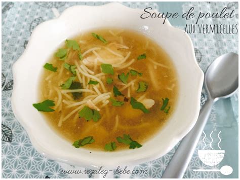 Soupe de poulet aux vermicelles une recette de Régalez Bébé