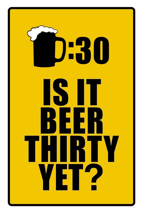 Is It Beer Thirty Yet Drinking Sign Funny Cool Wall Decor Art Print