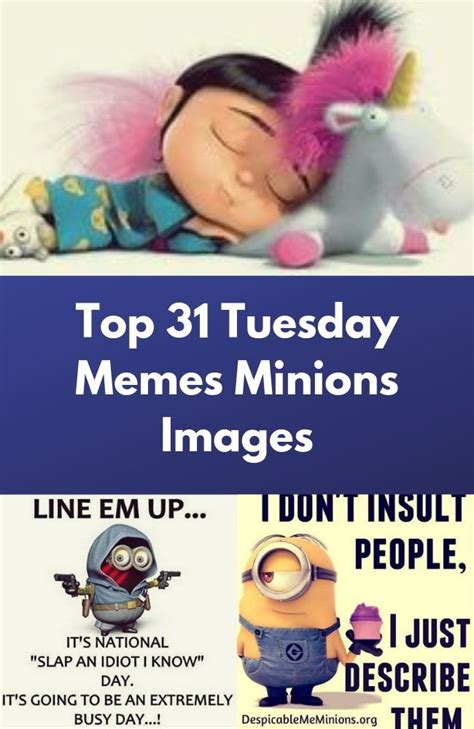 Top 31 Tuesday Memes Minions Images Minions Images Tuesday Meme Memes