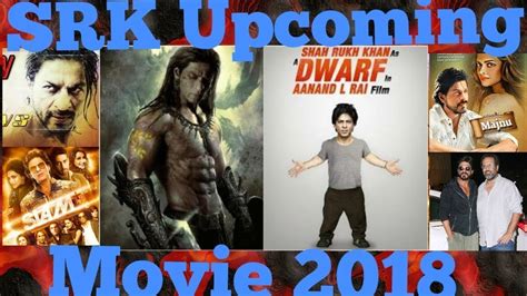 Shah rukh khan (also credited as shahrukh khan) is an indian actor, producer and television personality who works in hindi films. Shahrukh Khan Upcoming Movies List 2018, 2019 Movie - YouTube