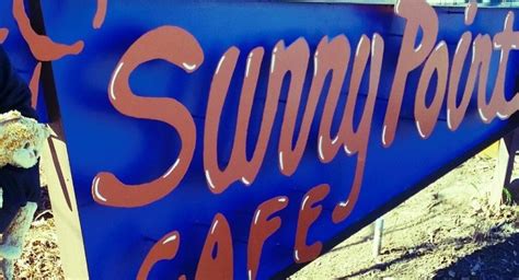 sunny point café is one restaurant worth leaving town to visit
