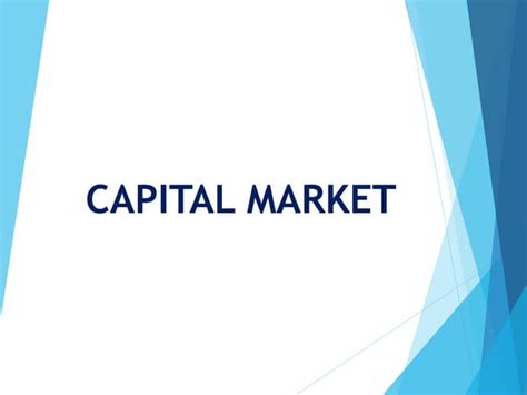 Capital Market Guide Ppt