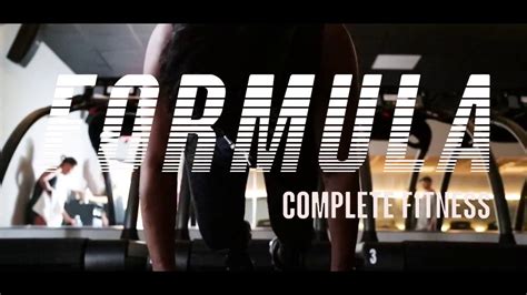 Formula Complete Fitness Youtube